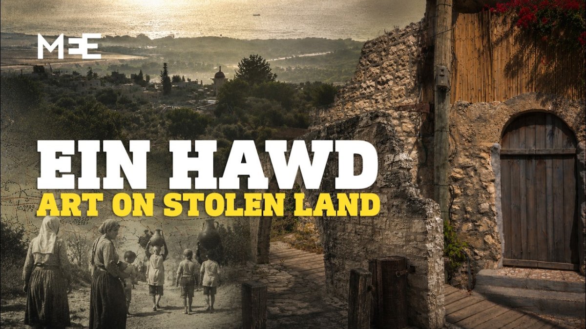 Ein Hawd: The Ethnically Cleansed Palestinian Village That Became an Israeli Artists' Colony