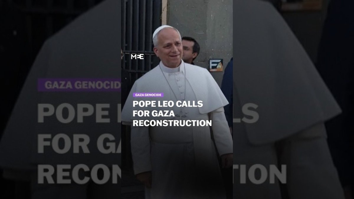 Pope Leo XIV Renews Gaza Reconstruction Appeal as Humanitarian Crisis Deepens