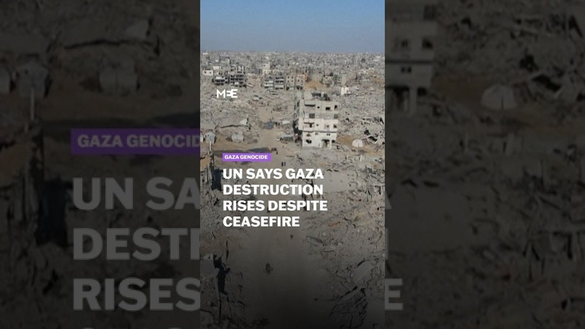 UN Satellite Data Shows Gaza Destruction Deepening Despite Ceasefire