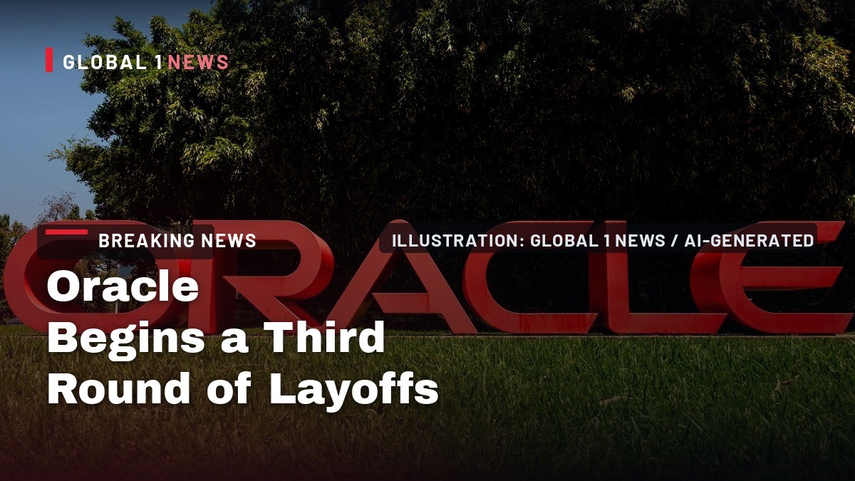 Oracle Begins a Third Round of Layoffs as Its $2.8 Billion Restructuring Grows
