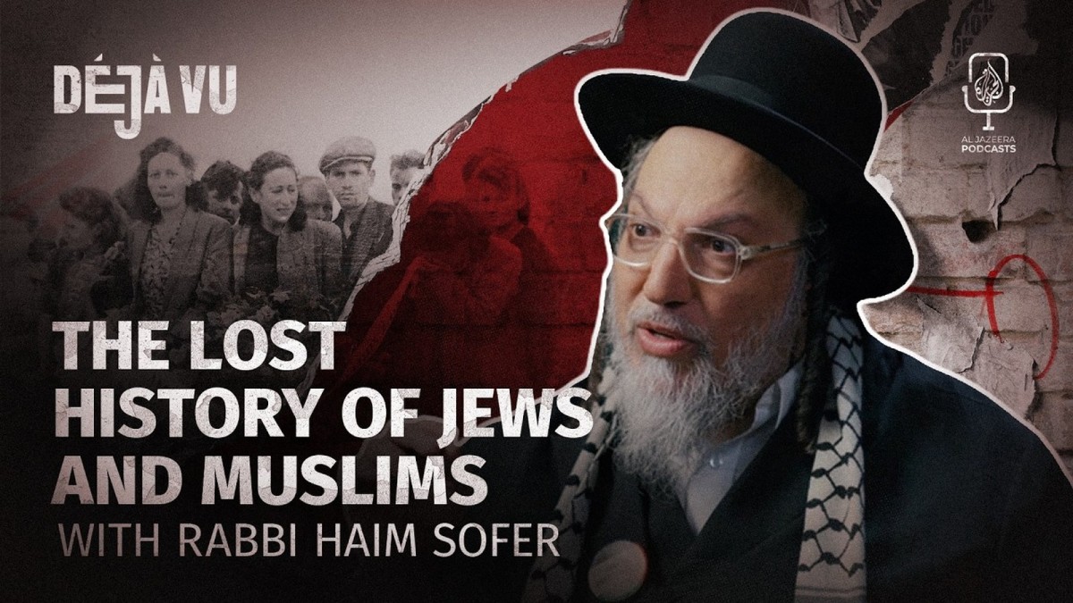 Jews and Muslims Coexisted for Centuries – Zionism’s Impact Explored by Rabbi Sofer
