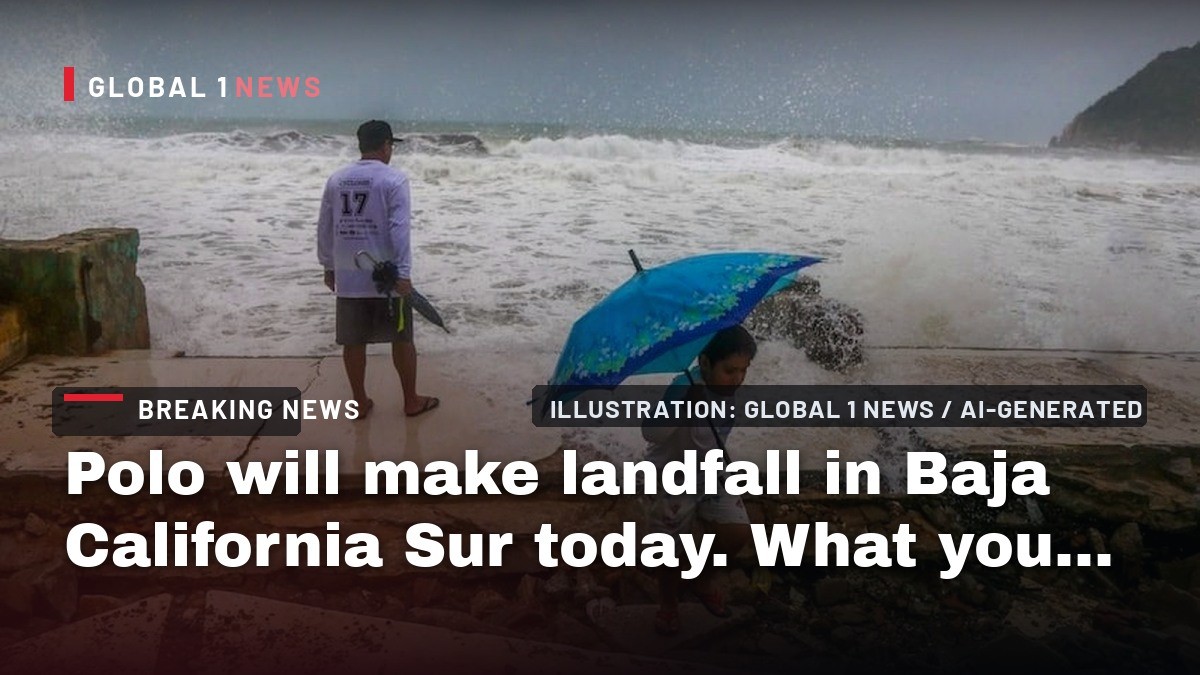 Polo will make landfall in Baja California Sur today. What you need to know