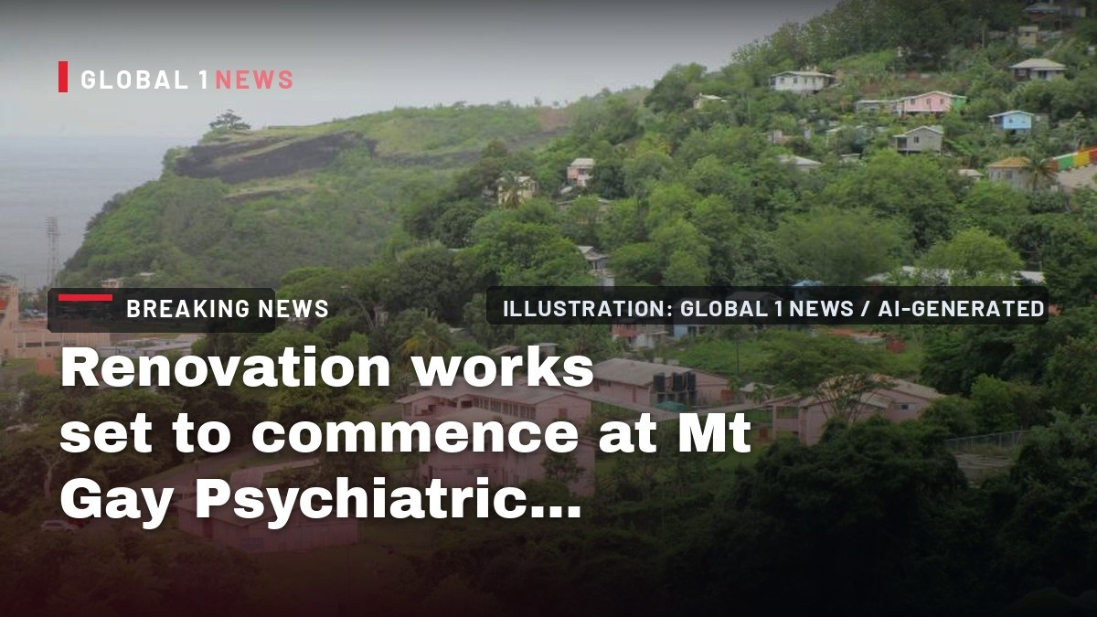 Renovation works set to commence at Mt Gay Psychiatric Hospital