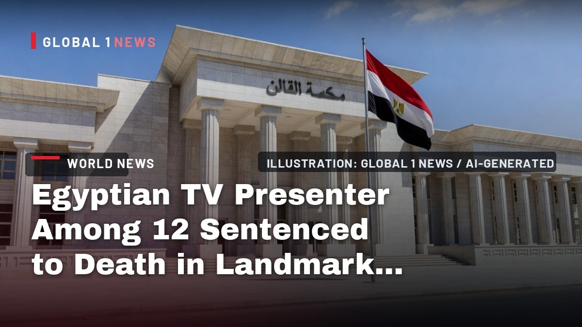Egyptian TV Presenter Among 12 Sentenced to Death in Landmark Drugs Case