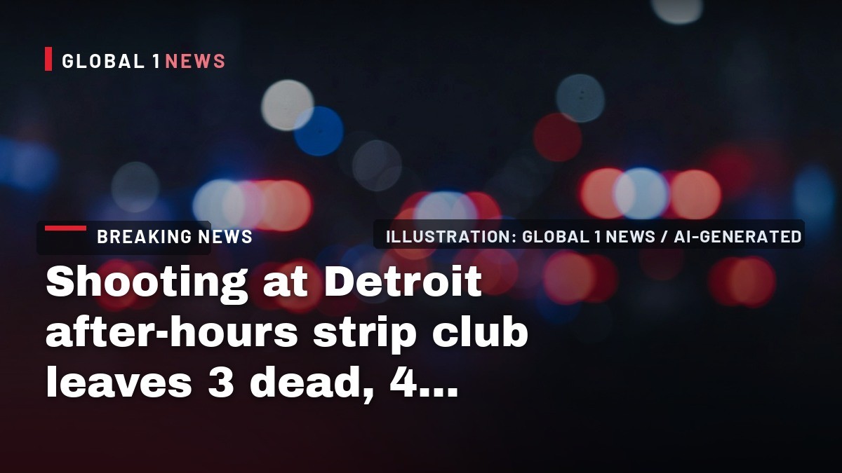 Shooting at Detroit after-hours strip club leaves 3 dead, 4 injured