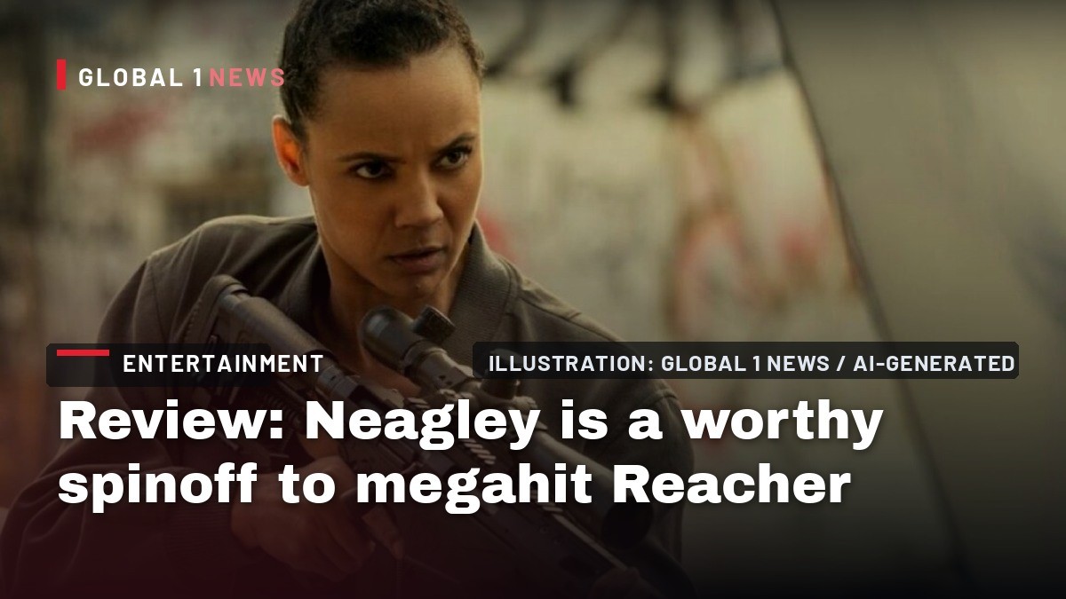Review: Neagley is a worthy spinoff to megahit Reacher