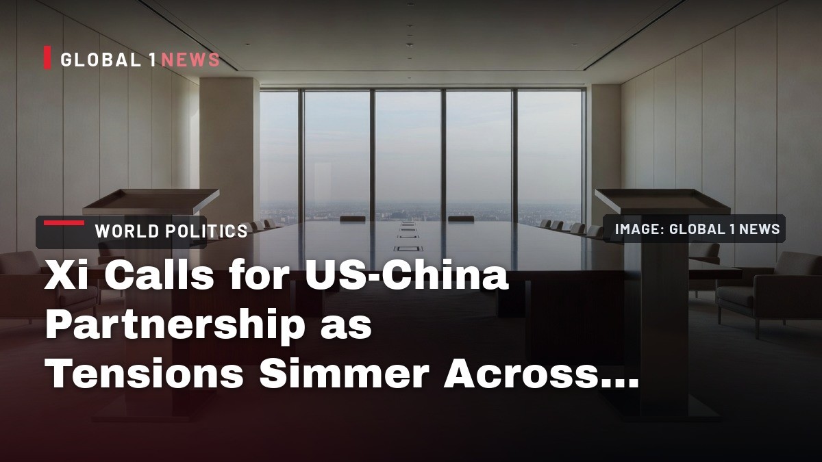 Xi Calls for US‑China Partnership as Tensions Simmer Across Asia