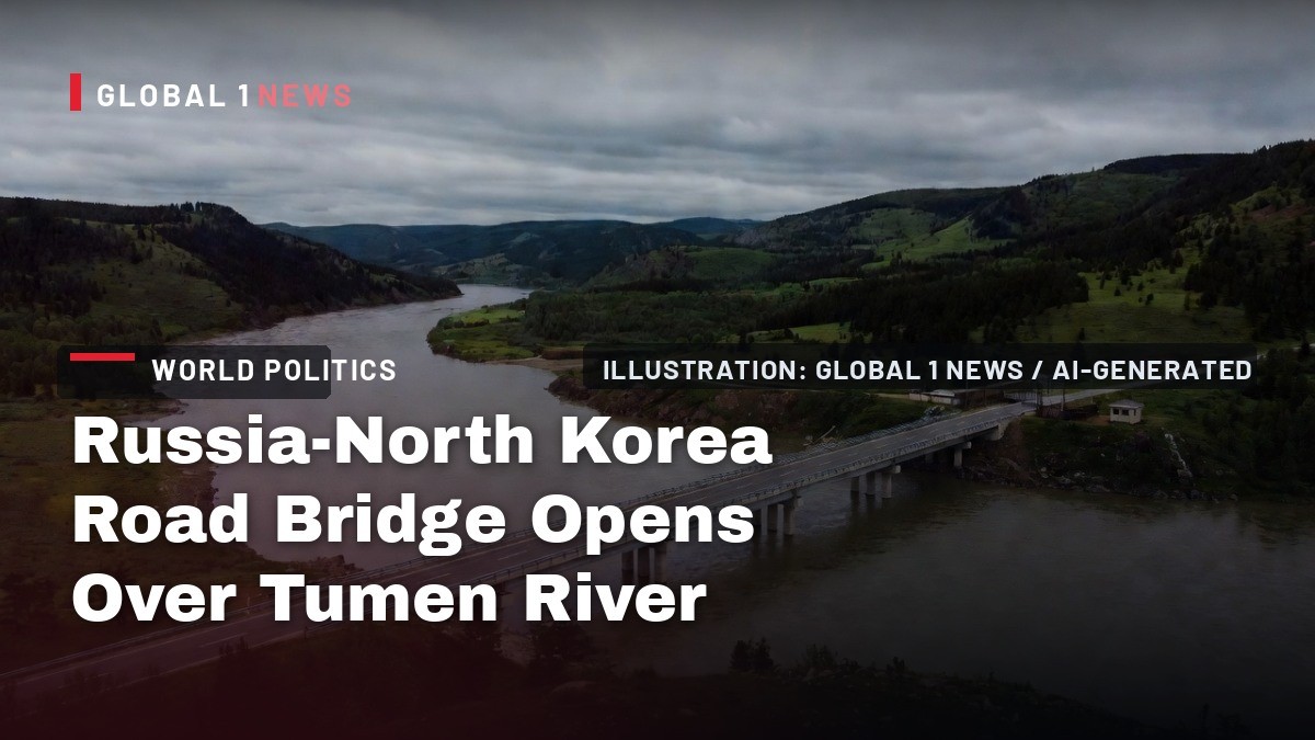 Russia-North Korea Road Bridge Opens Over Tumen River