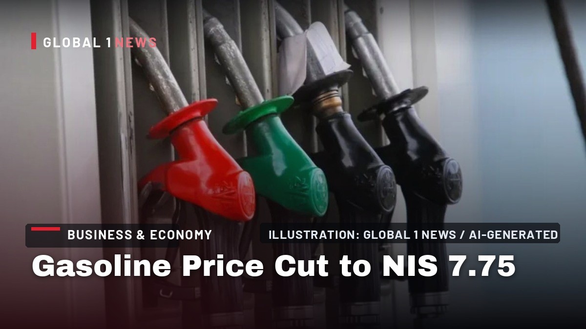 Gasoline Price Cut to NIS 7.75: A 50-Agorot Election Gift or Economic Relief?