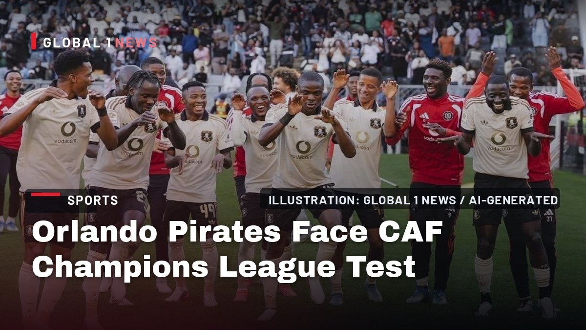 Orlando Pirates Face CAF Champions League Test: Three Concerns That Could Derail a Second Star