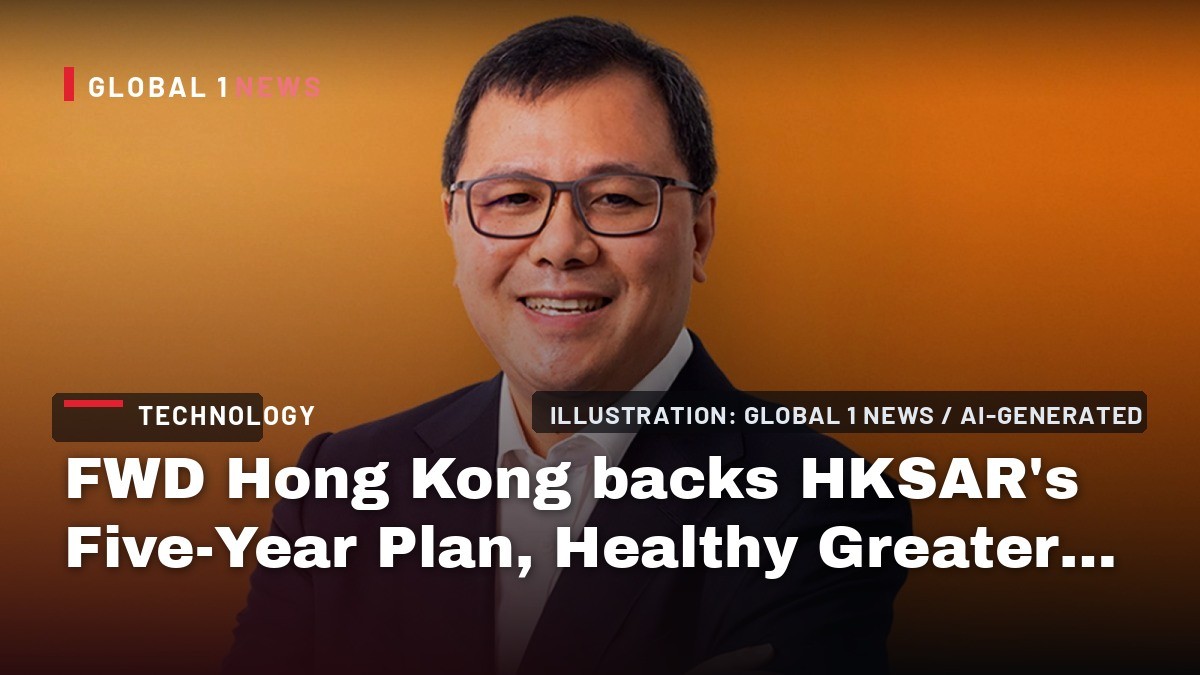 FWD Hong Kong backs HKSAR’s Five-Year Plan, Healthy Greater Bay Area healthcare, and responsible AI in insurance.