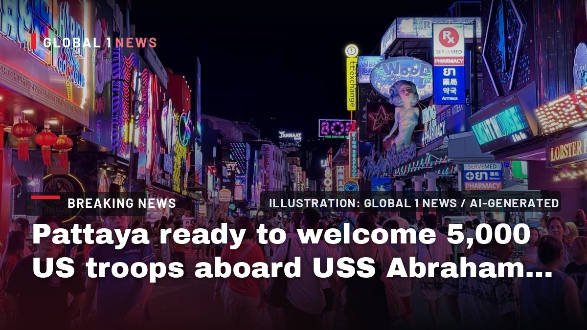 Pattaya ready to welcome 5,000 US troops aboard USS Abraham Lincoln