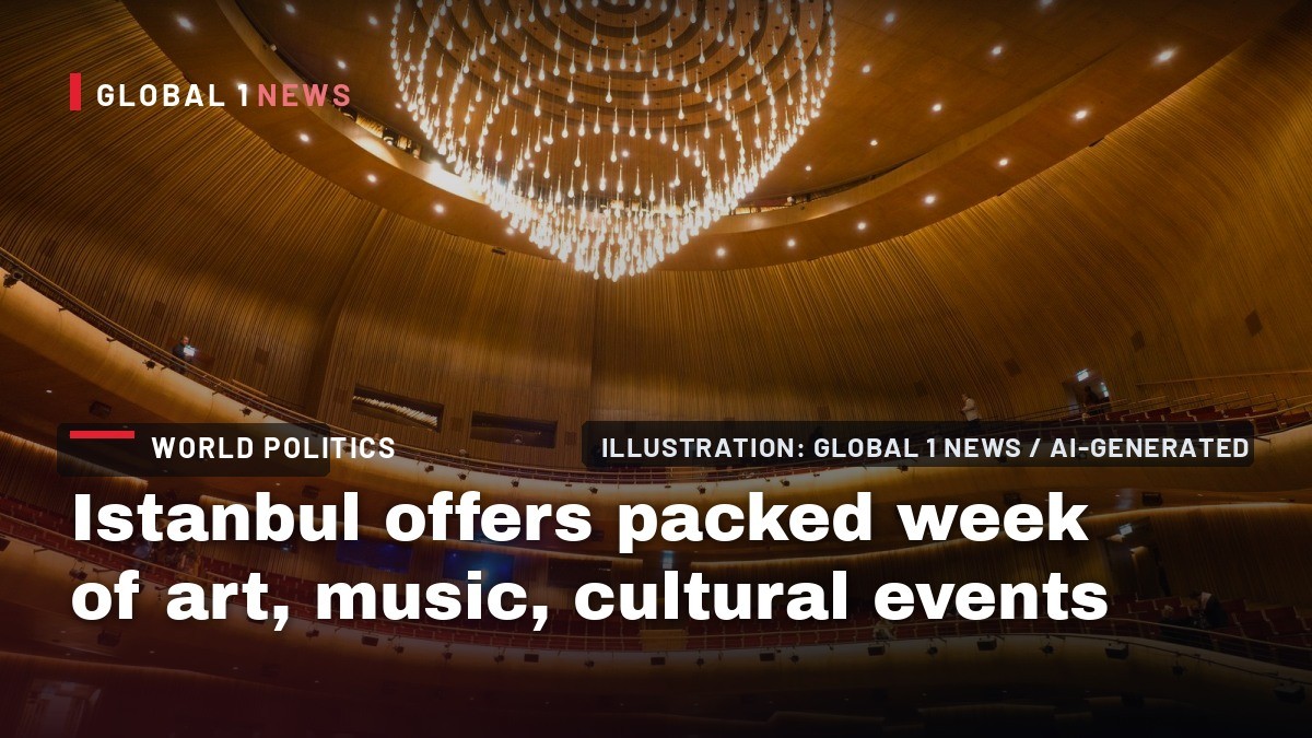 Istanbul offers packed week of art, music, cultural events