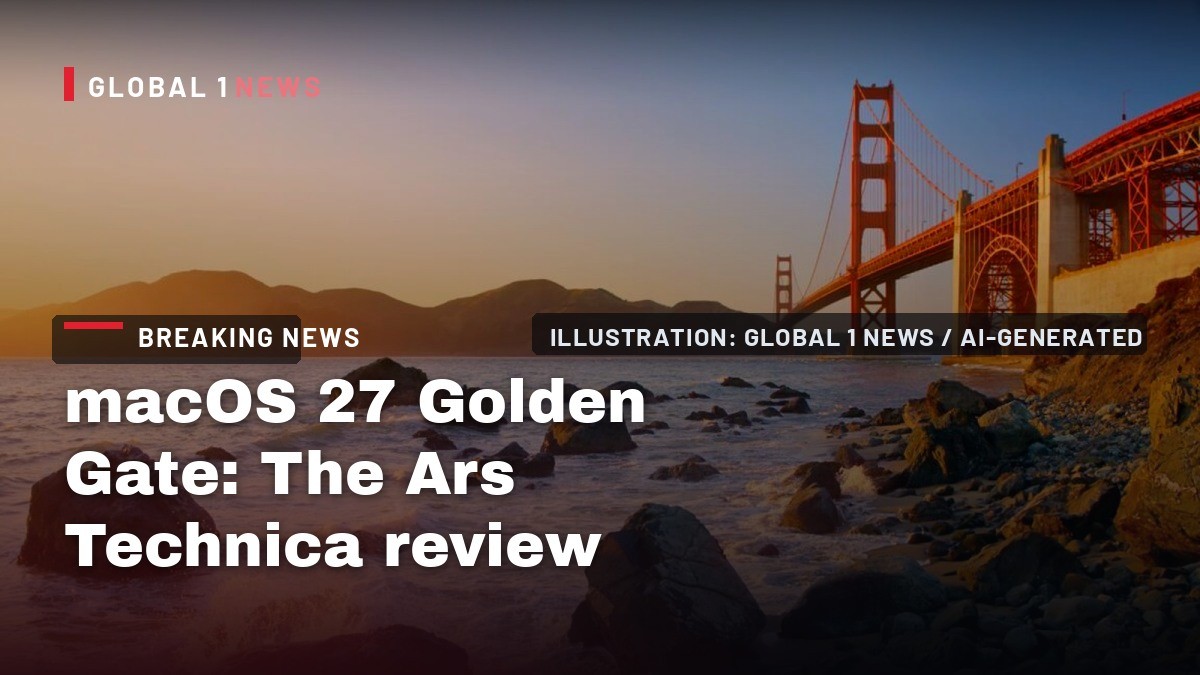 macOS 27 Golden Gate: The Ars Technica review