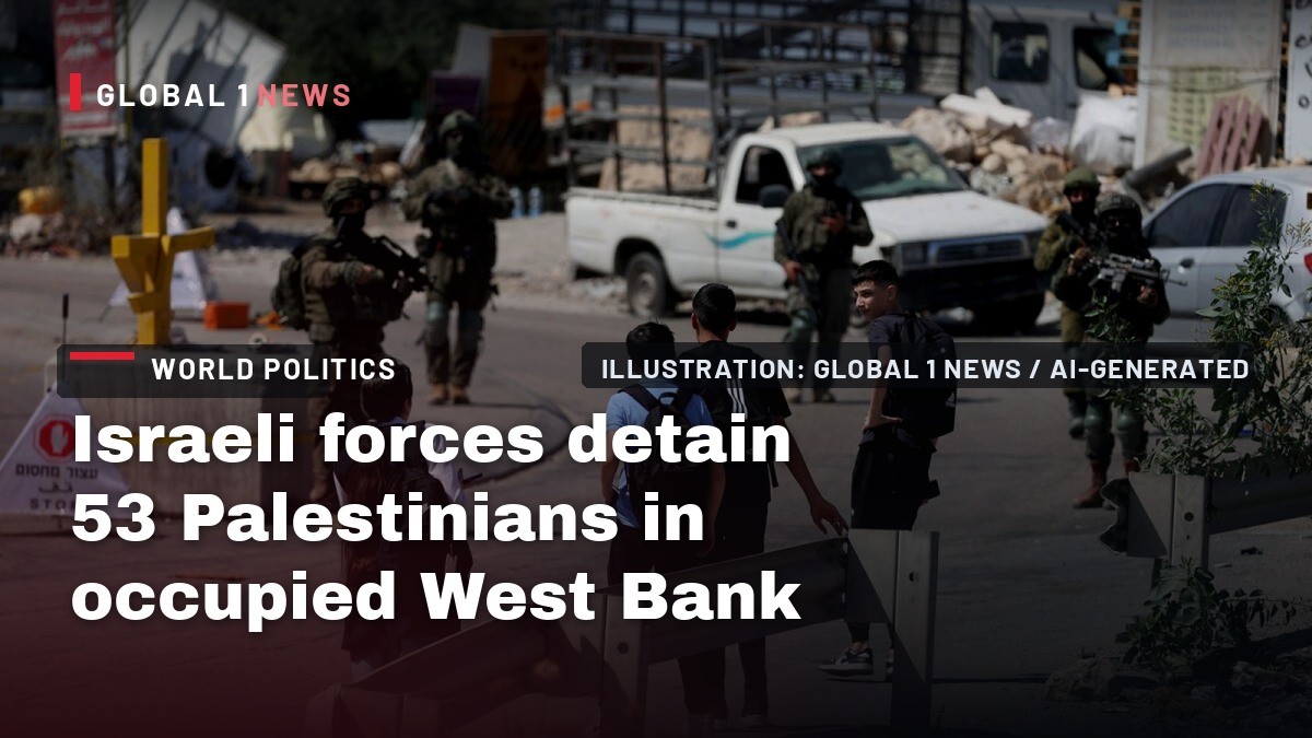 Israeli forces detain 53 Palestinians in occupied West Bank