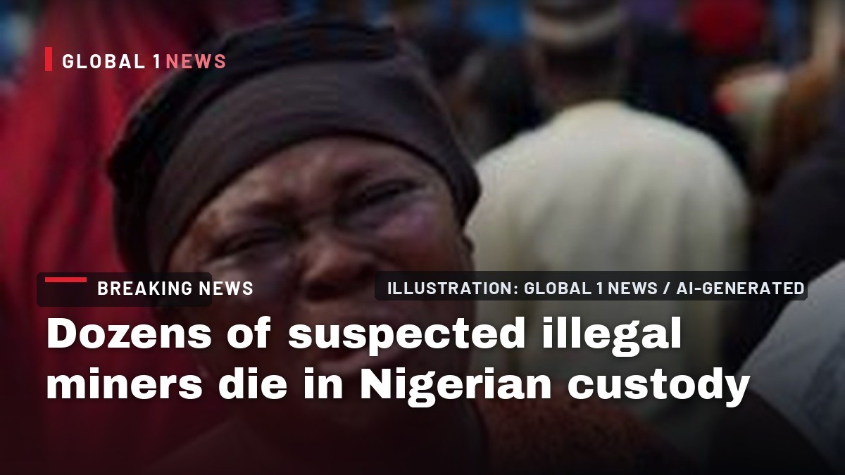 Dozens of suspected illegal miners die in Nigerian custody