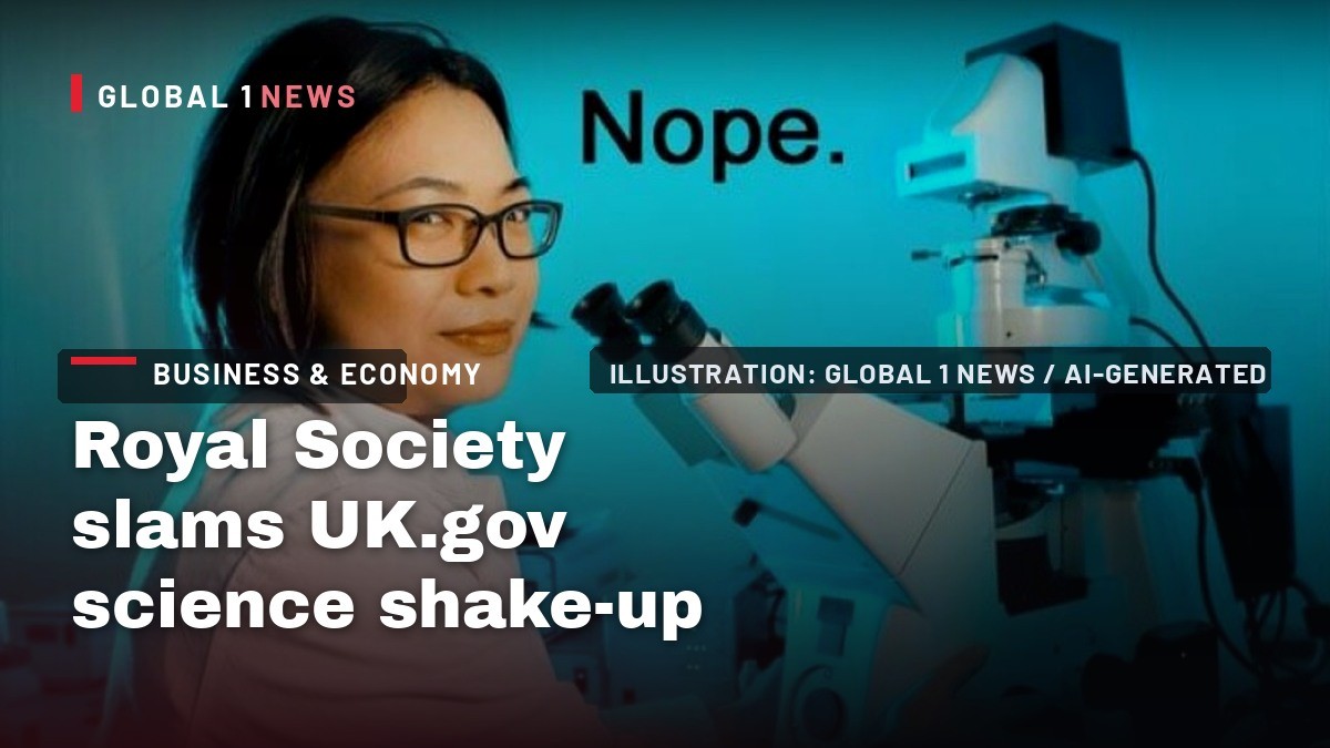 Royal Society slams UK.gov science shake-up
