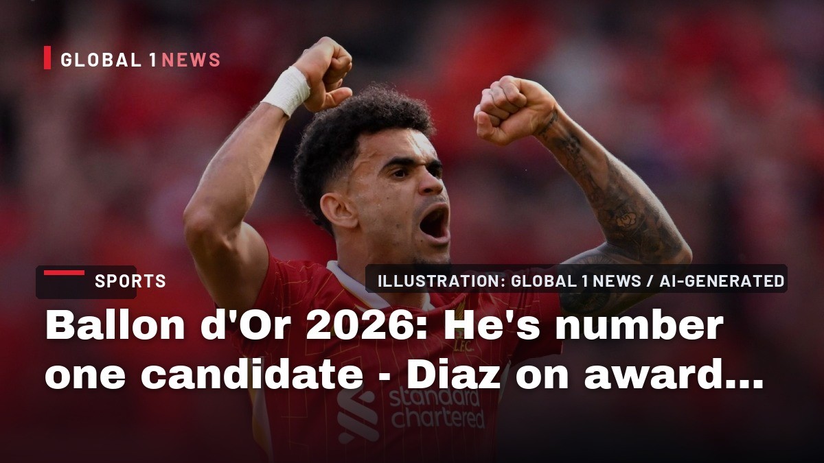 Ballon d’Or 2026: He’s number one candidate – Diaz on award winner