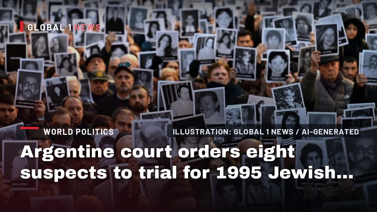 Argentine court orders eight suspects to trial for 1995 Jewish community bombing