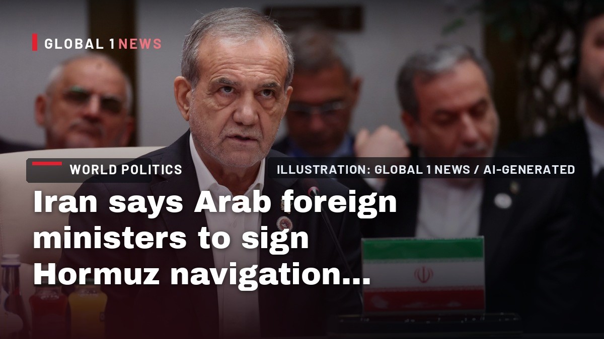 Iran says Arab foreign ministers to sign Hormuz navigation deal in Oman Monday