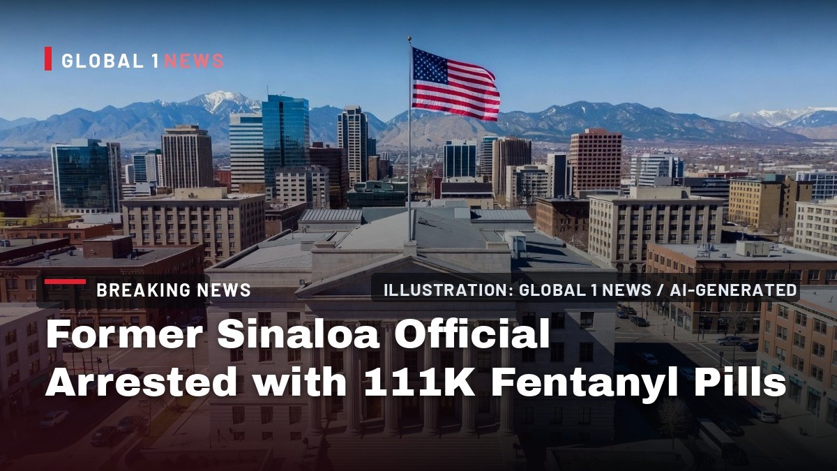 Former Sinaloa Official Arrested with 111K Fentanyl Pills