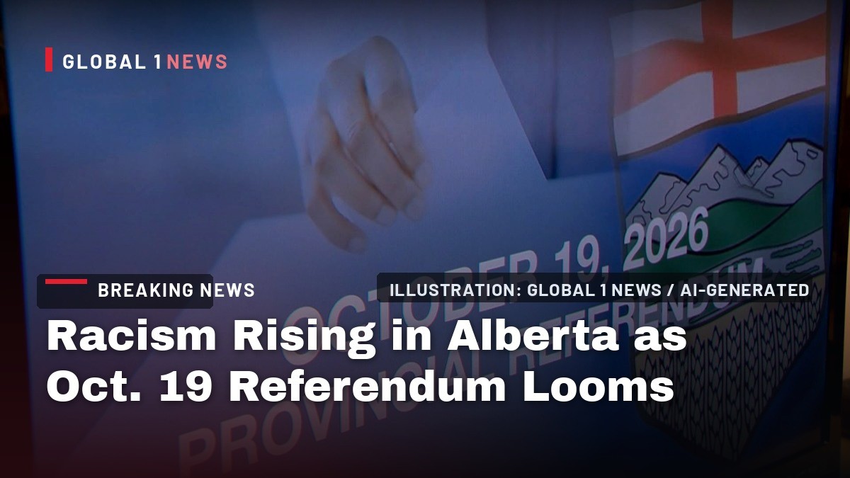Racism Rising in Alberta as Oct. 19 Referendum Looms