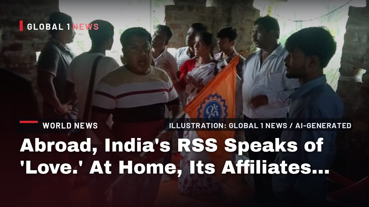 Abroad, India’s RSS Speaks of ‘Love.’ At Home, Its Affiliates Attack Christians.