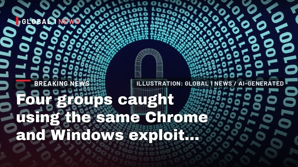 Four groups caught using the same Chrome and Windows exploit kit