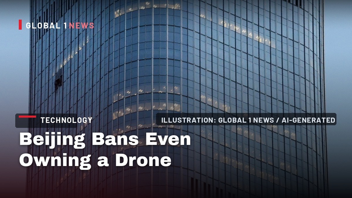 Beijing Bans Even Owning a Drone as It Locks Down the Capital's Skies
