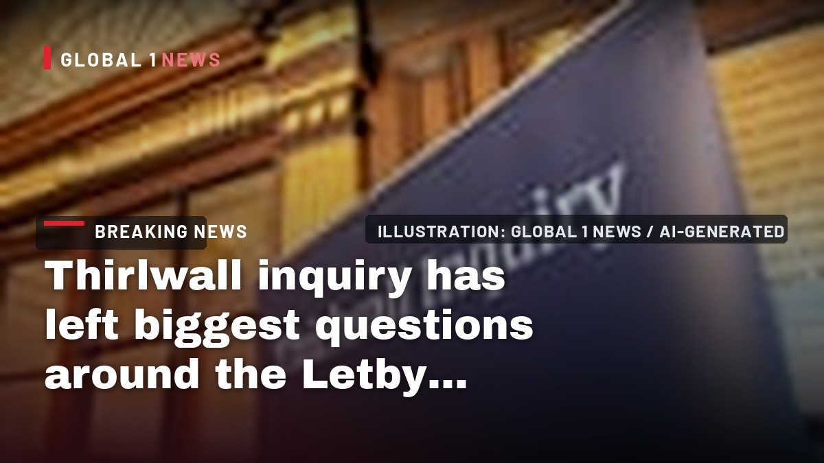 Thirlwall inquiry has left biggest questions around the Letby case unanswered