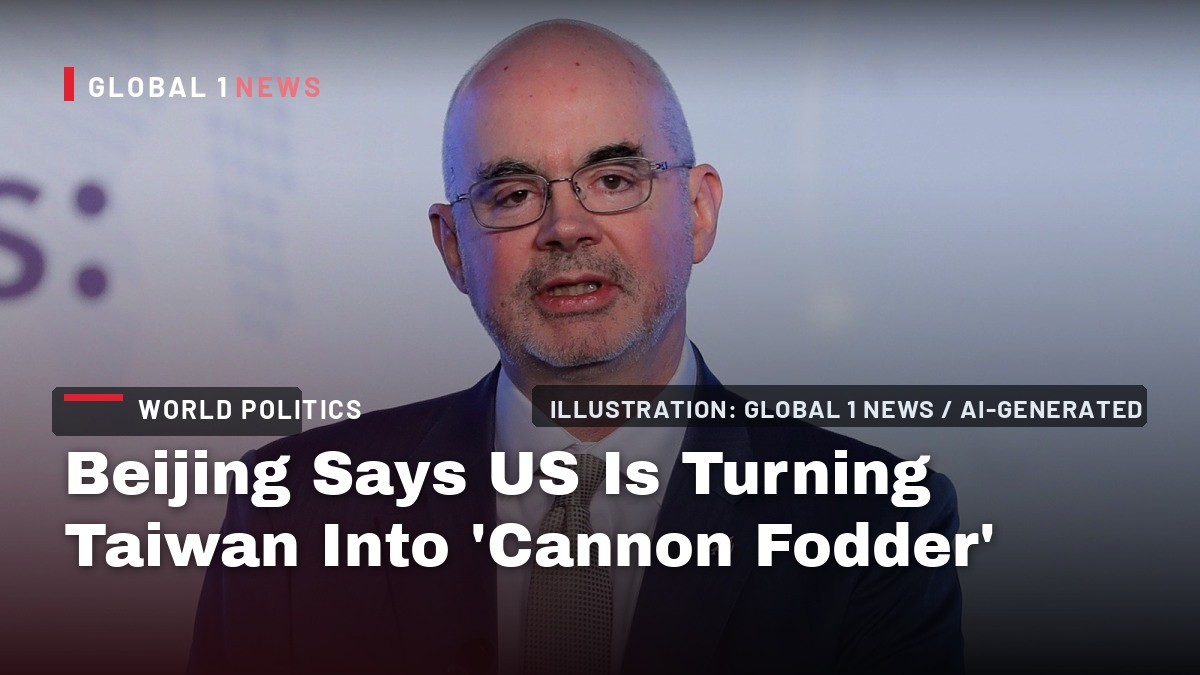 Beijing Says US Is Turning Taiwan Into 'Cannon Fodder'