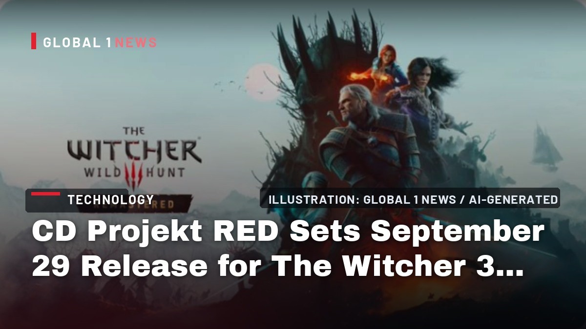 CD Projekt RED Sets September 29 Release for The Witcher 3 Remaster, Confirms 2027 Expansion
