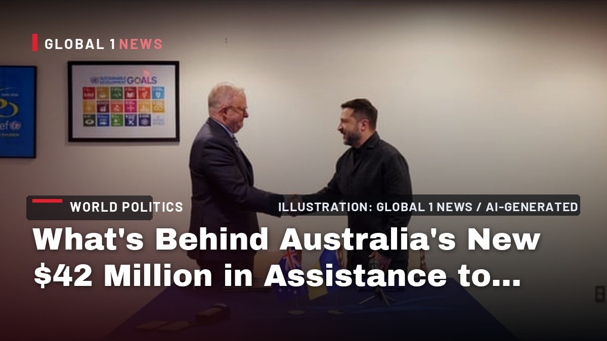 What’s Behind Australia’s New $42 Million in Assistance to Ukraine?