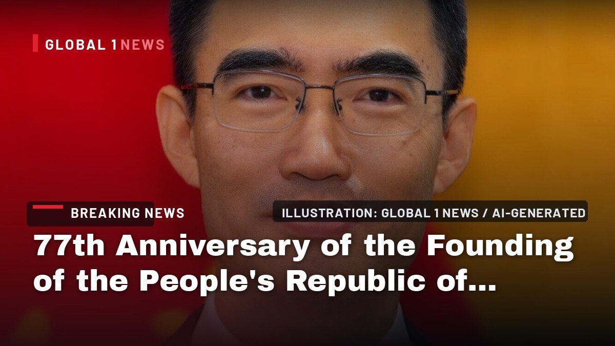 77th Anniversary of the Founding of the People’s Republic of China