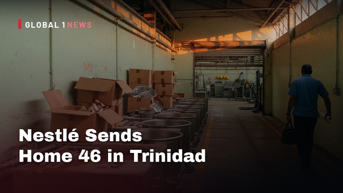 Nestlé Sends Home 46 in Trinidad as Its Valsayn Factory Waits for a Buyer