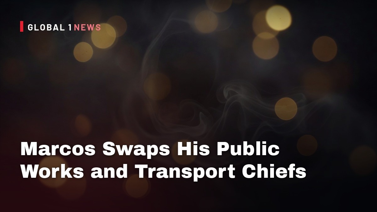 Marcos Swaps His Public Works and Transport Chiefs as the Flood-Control Cases Reach Court