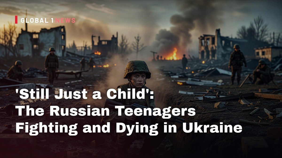 ‘Still Just a Child’: The Russian Teenagers Fighting and Dying in Ukraine