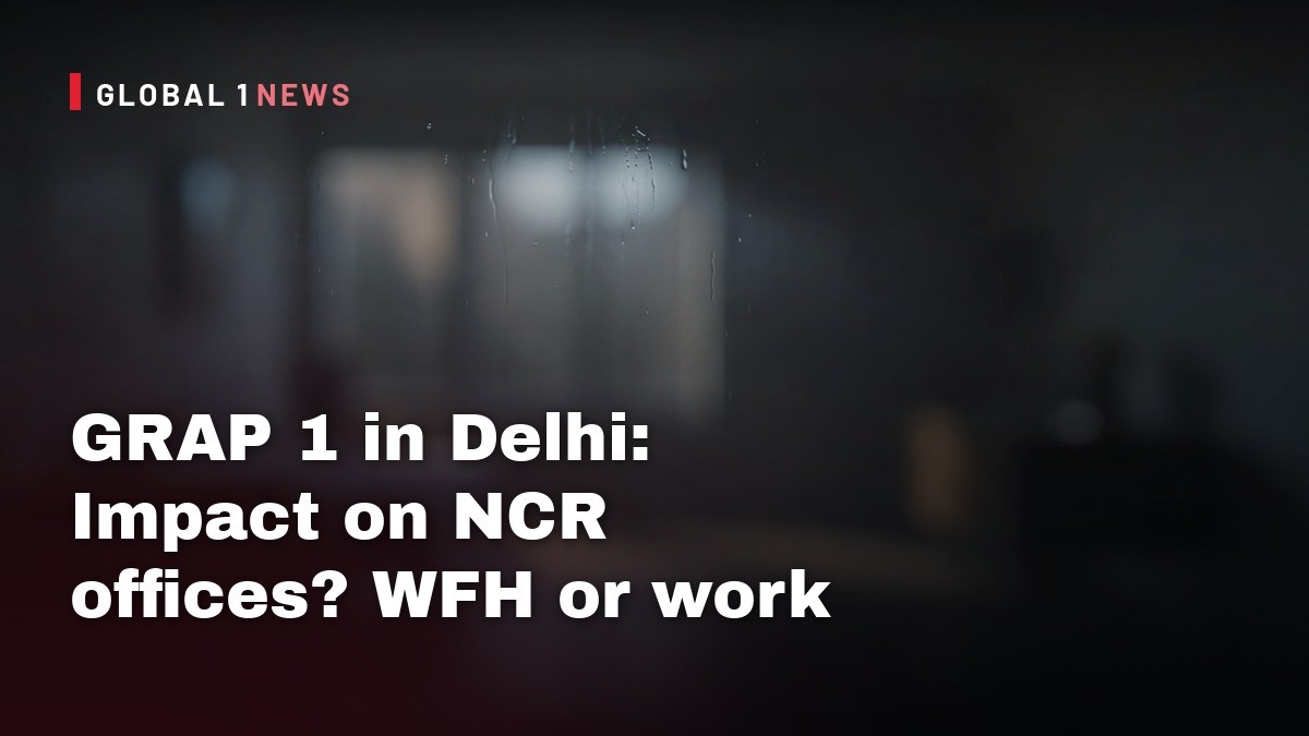 GRAP 1 in Delhi: Impact on NCR offices? WFH or work as usual? Know about restrictions and bans today