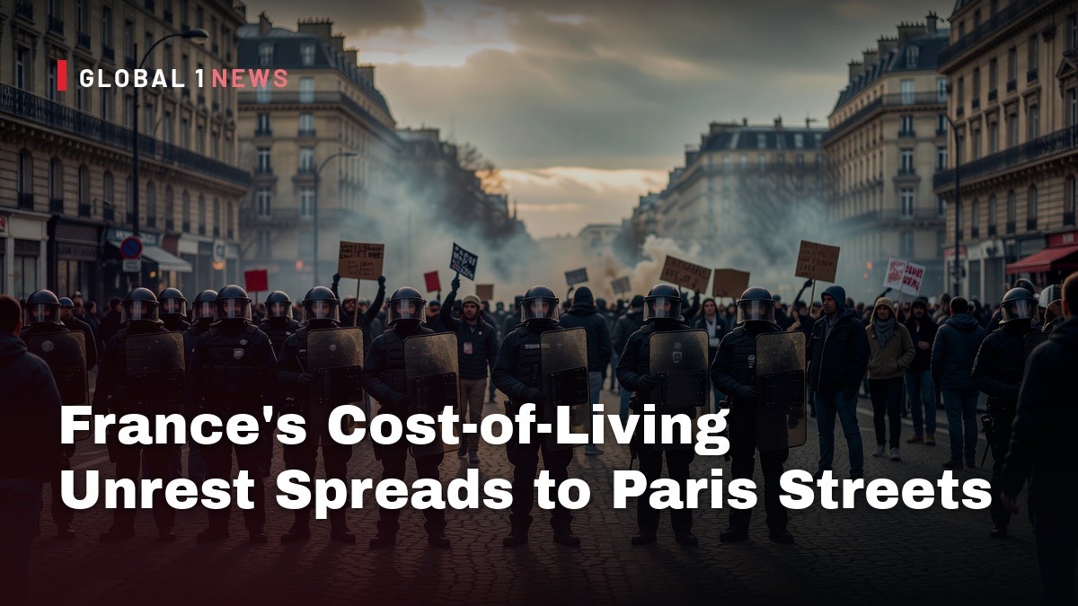France’s Cost‑of‑Living Unrest Spreads to Paris Streets