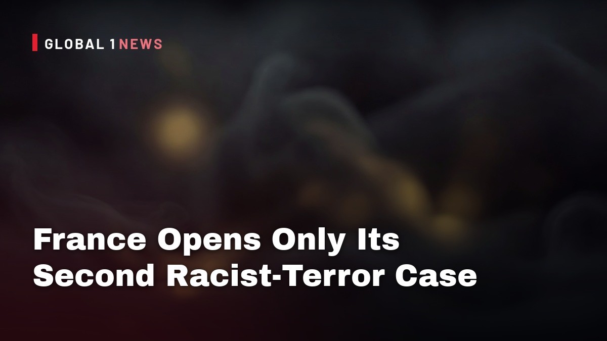 France Opens Only Its Second Racist-Terror Case After a Drive-By Killing in Trappes