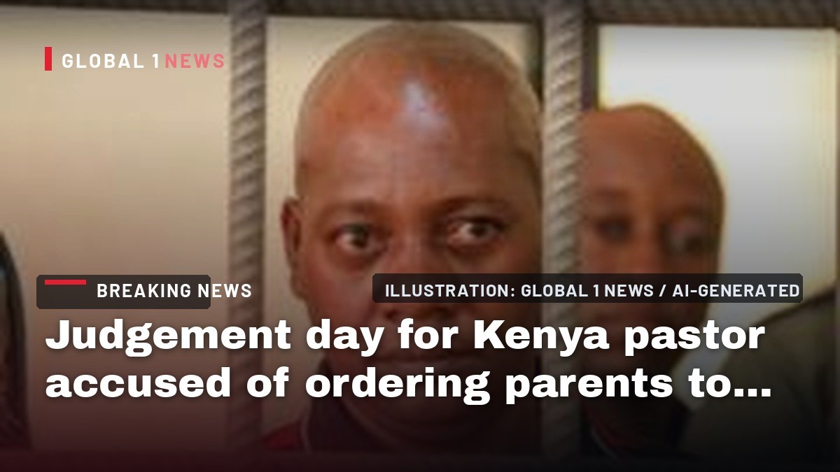 Judgement day for Kenya pastor accused of ordering parents to starve their children to death