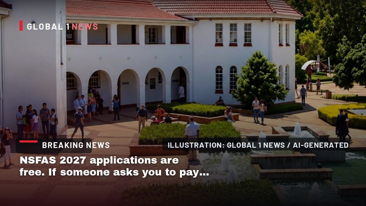 NSFAS 2027 applications are free. If someone asks you to pay, it’s a scam