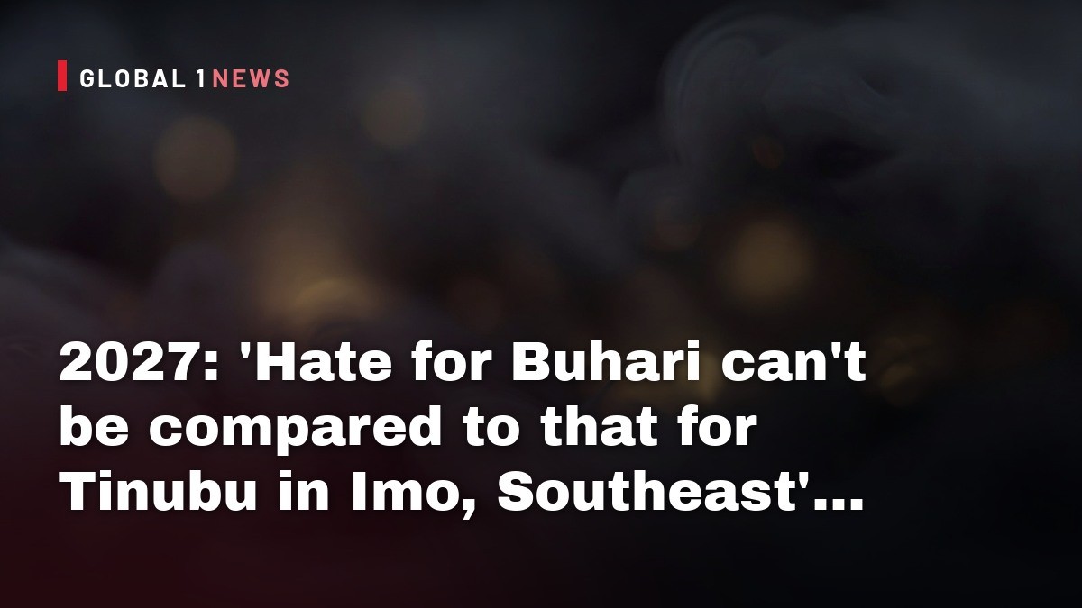 2027: ‘Hate for Buhari can’t be compared to that for Tinubu in Imo, Southeast’ – Okorocha