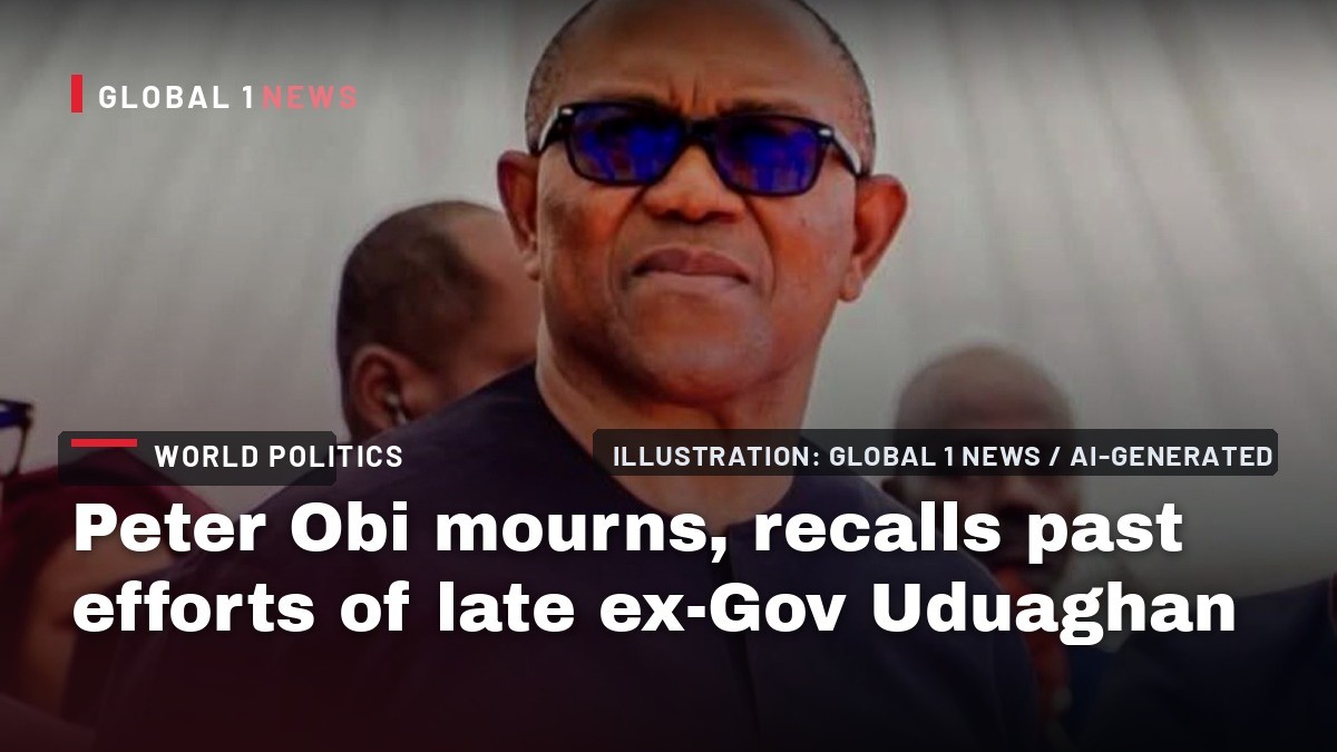 Peter Obi mourns, recalls past efforts of late ex-Gov Uduaghan