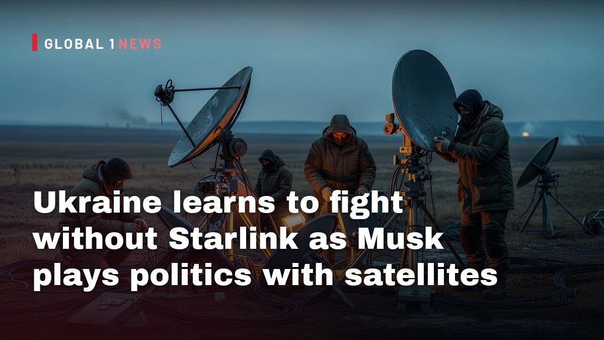 Ukraine learns to fight without Starlink as Musk plays politics with satellites