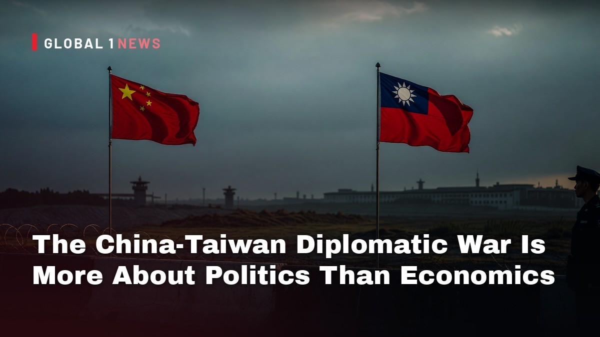 The China-Taiwan Diplomatic War Is More About Politics Than Economics