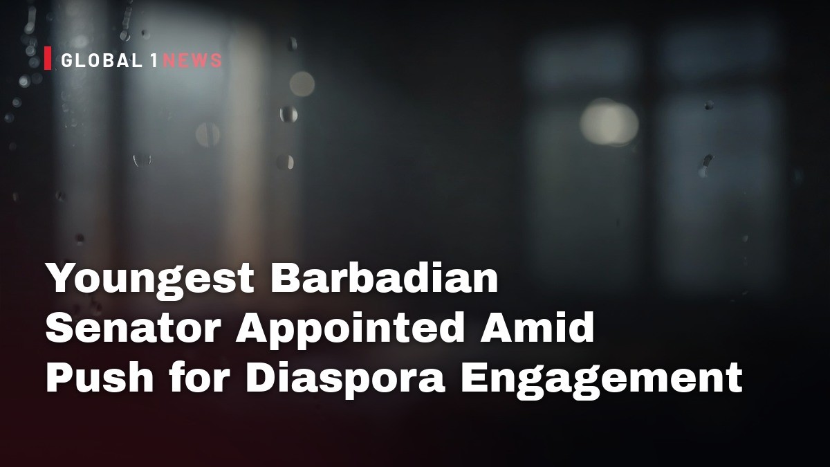 Youngest Barbadian Senator Appointed Amid Push for Diaspora Engagement