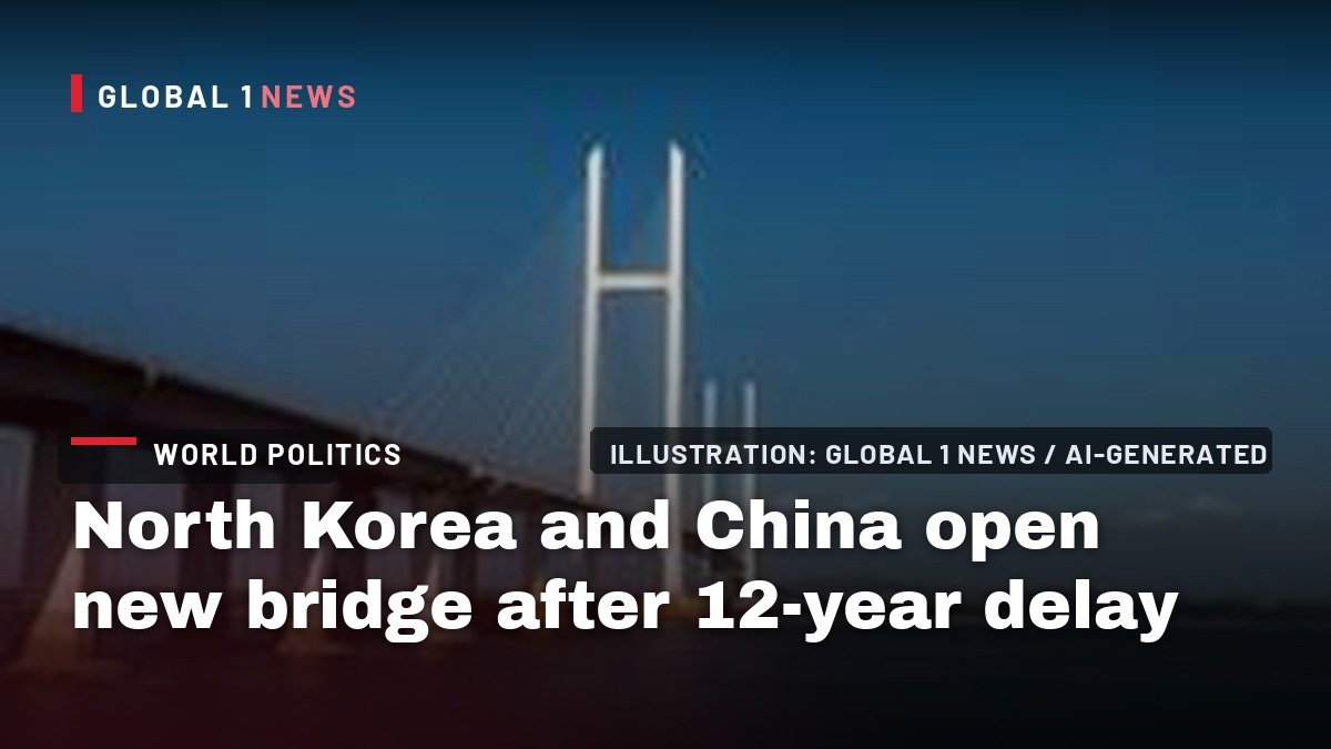 North Korea and China open new bridge after 12-year delay