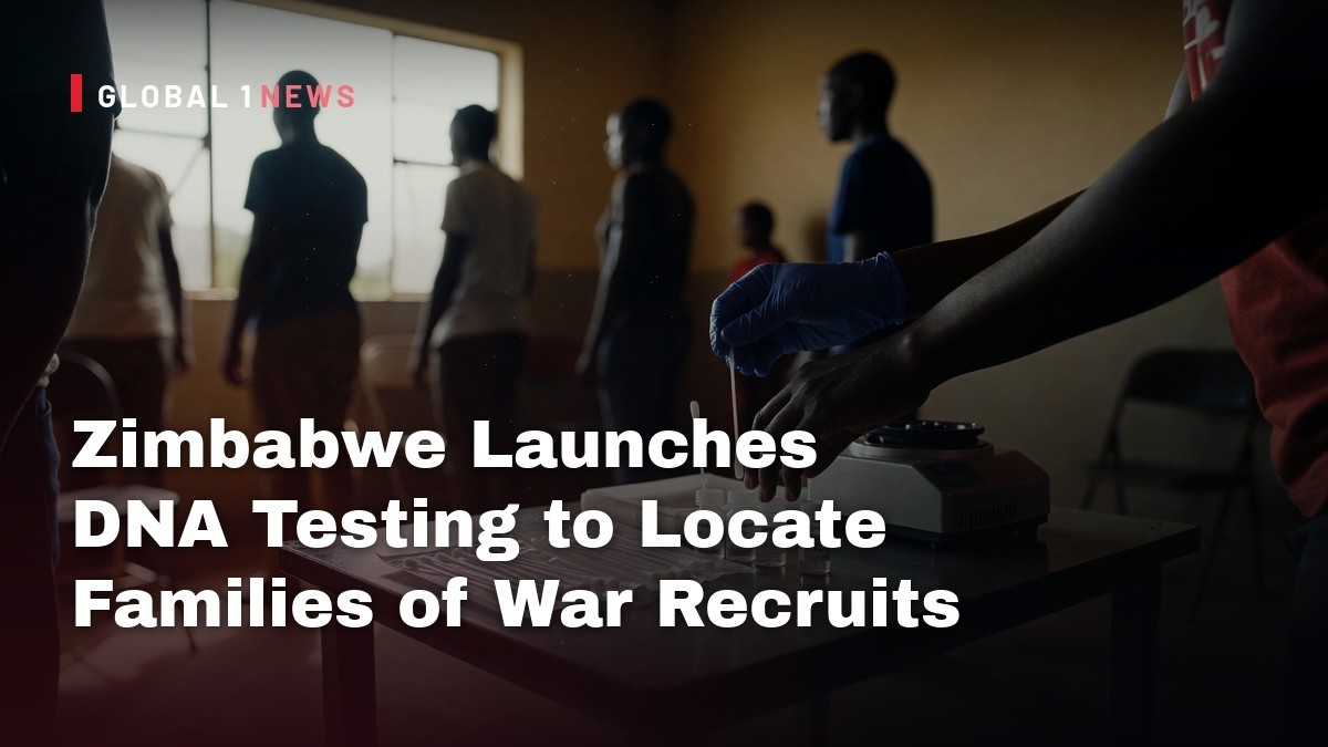 Zimbabwe Launches DNA Testing to Locate Families of War Recruits