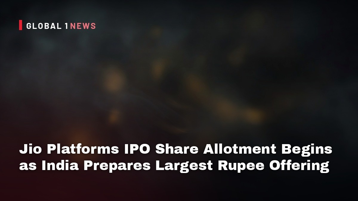 Jio Platforms IPO Share Allotment Begins as India Prepares Largest Rupee Offering